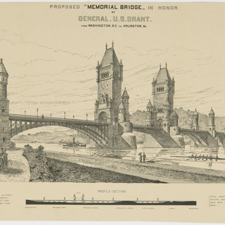 Proposed Memorial Bridge in Honor of General U.S. Grant by Smithmeyer & Pelz, 1887. The proposed site was roughly the same as the current site of the Memorial Bridge. Library of Congress, Prints and Photographs Division, LC-DIG-ppmsca-31532. 