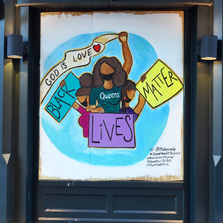 Gallery Place Murals 15: Black Lives Matter/God Is Love, by Kimeko Robinson 